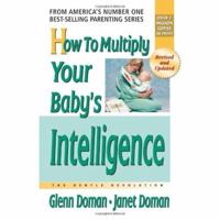 How To Multiply Your Baby's Intelligence (Gentle Revolution) 0385188803 Book Cover