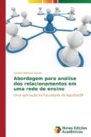 Abordagem para análise dos relacionamentos em uma rede de ensino 3639614933 Book Cover
