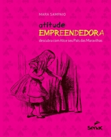 Atitude Empreendedora: Descubra Com Alice Seu Pais 6555365439 Book Cover