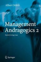 Management Andragogics 2: Zurich Living Case 3540289739 Book Cover