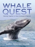 Whale Quest: Working Together to Save Endangered Species 172845980X Book Cover