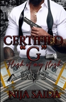 CERTIFIED G PART TWO: FLESH OF MY FLESH B095GS5JXB Book Cover
