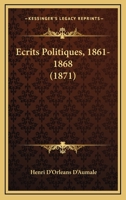 Écrits Politiques. 1861-1868 2013524463 Book Cover