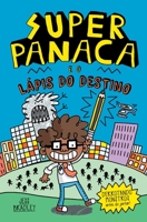 Superpanaca e o lápis do destino 6558882191 Book Cover