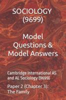 Cambridge International Sociology (9699) Model Questions and Model Answers: Paper 2 (Chapter 3): Family (Cambridge International AS & A Level Sociology (9699) - Exam Preparation Support Series) B0G4MNQZ9G Book Cover