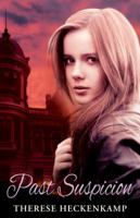 Past Suspicion 0615719325 Book Cover
