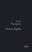 Nation Pigalle 2234065070 Book Cover