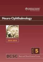Neuro-Ophthalmology: Basic and Clinical Science Course, Section 5 1615255591 Book Cover