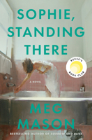 "Book cover image for Sophie, Standing There"