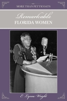 Remarkable Florida Women 0762758651 Book Cover