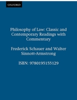 Philosophy of Law: Classic and Contemporary Readings with Commentary 0195155122 Book Cover