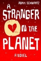 A Stranger on the Planet: A Novel 1569478694 Book Cover