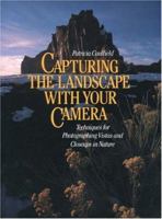 Capturing the Landscape with Your Camera 0817436588 Book Cover
