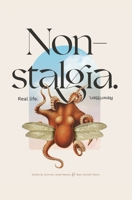 Non-stalgia: A Fiction Anthology B09L54W6KJ Book Cover