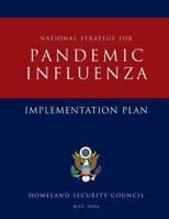 National Strategy for Pandemic Influenza: Implementation Plan 1503021475 Book Cover