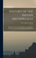 History Of The Indian Archipelago 1017818096 Book Cover