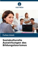 Soziokulturelle Auswirkungen des Bildungstourismus 6205629356 Book Cover