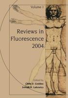 Reviews in Fluorescence 2004 1475709927 Book Cover