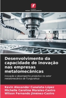 Desenvolvimento da capacidade de inovação nas empresas metalomecânicas 6630204212 Book Cover