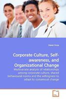 Corporate Culture, Self-awareness, and Organizational Change 3639130731 Book Cover