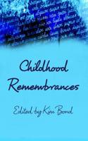 Childhood Remembrances 0368259269 Book Cover