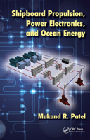 Shipboard Propulsion, Power Electronics, and Ocean Energy 1138075442 Book Cover