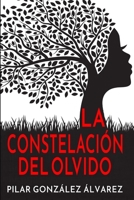 La Constelaci�n del Olvido: Un secreto familiar. Un homenaje a las mujeres 1073105873 Book Cover