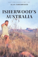 Isherwood's Australia 0645743321 Book Cover