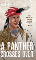 A Panther Crosses Over 1737260107 Book Cover