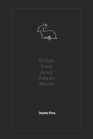 El Puto Final de mi Vida de Mierda: Bambi (Spanish Edition) B0CKKYR88D Book Cover