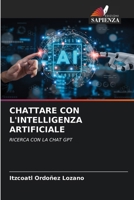 Chattare Con l'Intelligenza Artificiale (Italian Edition) 6206661547 Book Cover