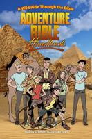 Adventure Bible Handbook: A Wild Ride Through the Bible 0310725755 Book Cover