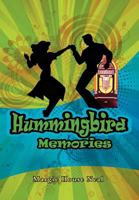 Hummingbird Memories 1469195720 Book Cover
