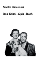 Das Krimi-Quiz-Buch (German Edition) 3819247394 Book Cover