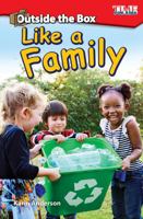 Outside the Box: Like a Family (Level 1) 1425849539 Book Cover