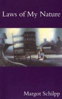 Laws Of My Nature: Poems (Carnegie Mellon Poetry) 0887484204 Book Cover