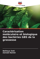 Caractérisation moléculaire et biologique des bactéries GBS de la grossesse 620686698X Book Cover