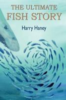 The Ultimate Fish Story 0975547127 Book Cover