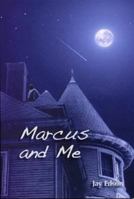 Marcus and Me 0961549769 Book Cover