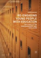 Re-Engaging Young People with Education: The Steps after Disengagement and Exclusion 3030074668 Book Cover