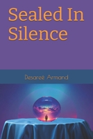 Sealed In Silence B0BMVXSHP2 Book Cover