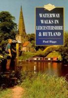Waterway Walks in Leicestershire and Rutland 1850584427 Book Cover