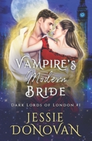 Vampire's Modern Bride 1944776389 Book Cover