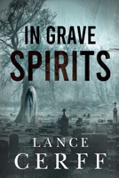 In Grave Spirits 1804395897 Book Cover