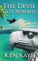 The Devil Got Bombed 1946886548 Book Cover