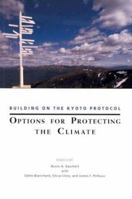 Building on the Kyoto Protocol: Options for Protecting the Climate 1569735247 Book Cover