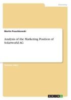 Analysis of the Marketing Position of Solarworld AG 3668749558 Book Cover