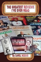 The Greatest Reviews I've Ever Read 0578990237 Book Cover
