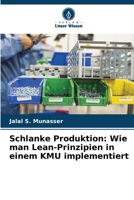 Schlanke Produktion: Wie man Lean-Prinzipien in einem KMU implementiert (German Edition) 6208525799 Book Cover
