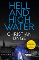 Hell and High Water 1529408059 Book Cover